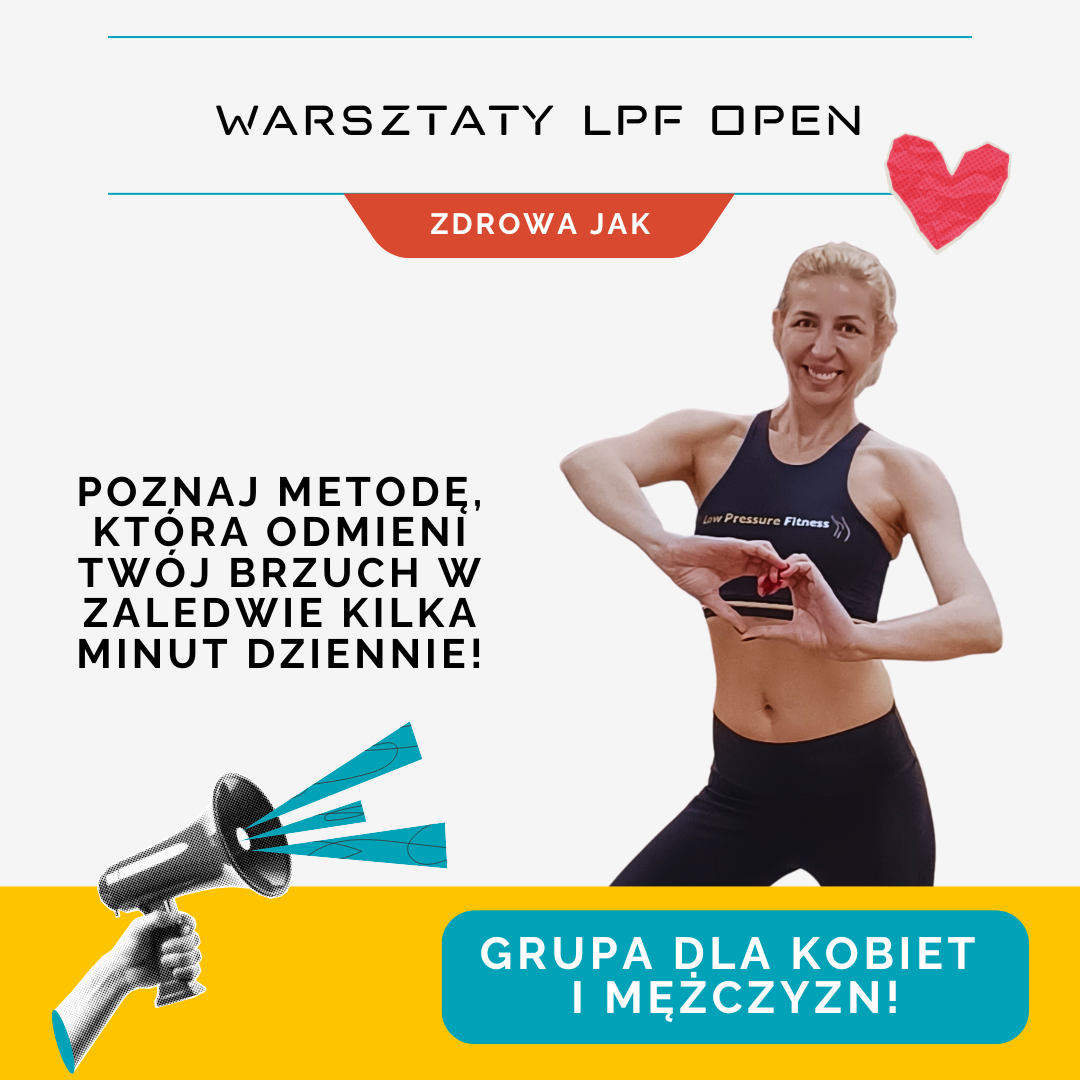 Low Pressure Fitness (LPF) warsztaty dla kobiet i mężczyzn – grupa OPEN
